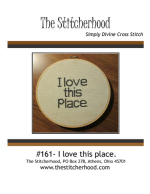 Easy I love this place Cross Stitch