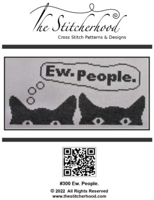 Ew. People. funny cat cross stitch pattern